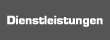 Dienstleistungen